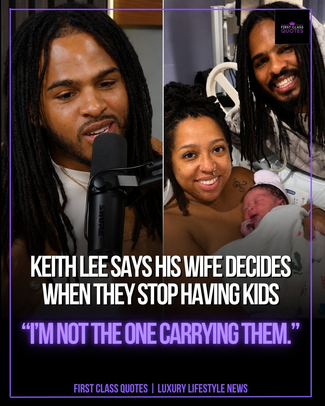Keith Lee Says His Wife Decides When They Stop Having Kids — "I'm Not the One Carrying Them"